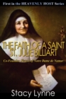 Image for Faith of a Saint, St. Julie Billiart, Co-Founder, Sisters of Notre Dame De Namur