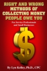 Image for Right and Wrong Methods of Collecting Money People Owe You