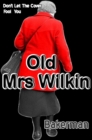 Image for Old Mrs Wilkin