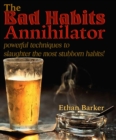 Image for Bad Habits Annihilator