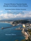 Image for French Riviera Tourist Guide (Guide Touristique Cote d&#39;Azur) - Illustrated Edition (Edition Illustree)