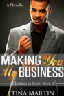 Image for Making You My Business (A Lennox in Love)
