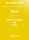 Image for True Bible Study: Mark