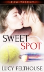 Image for Sweet Spot : Raw Talent, #2