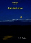 Image for Clint Faraday Mysteries Book Forty Six: Dead Man&#39;s Moon