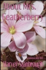 Image for About Mrs. Featherberry