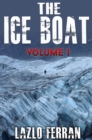 Image for Ice Boat - (On the Road from London to Brazil)