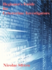 Image for Beginner&#39;s Guide for Cybercrime Investigators