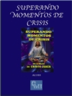 Image for Superando Momentos De Crisis De La Mano De Cristo Jesus
