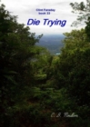 Image for Clint Faraday Mysteries Book Thirty Three: Die Trying
