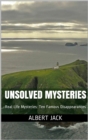 Image for Unsolved Mysteries: Real Life Mysteries: Ten Famous Disappearances