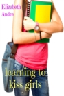 Image for Learning to Kiss Girls