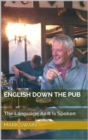 Image for English down the Pub