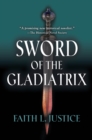Image for Sword of the Gladiatrix