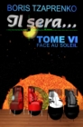 Image for Il Sera... Tome 6 Face Au Soleil