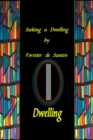 Image for Seeking a Dwelling