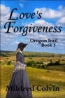 Image for Love&#39;s Forgiveness