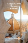 Image for Cinque Terre, Florence, Umbria