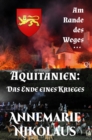 Image for Aquitanien: Das Ende eines Krieges