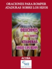 Image for Oraciones Para Romper Ataduras Sobre Los Hijos