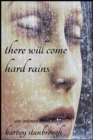Image for There Will Come Hard Rains