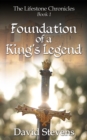 Image for Lifestone Chronicles. Foundation of a King&#39;s Legend