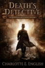 Image for Death&#39;s Detective (Volume 1 of The Malykant Mysteries)