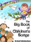 Image for Big Book of Children&#39;s Songs.