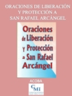 Image for Oraciones De Liberacion Y Proteccion a San Rafael Arcangel