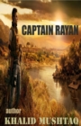 Image for Captain Rayan: An Epic Soldier