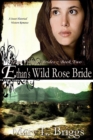 Image for Ethan&#39;s Wild Rose Bride (Texas Frontier Brides Book 2)