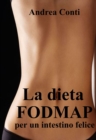 Image for La Dieta FODMAP Per Un Intestino Felice