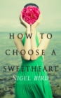 Image for How To Choose A Sweetheart