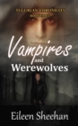 Image for Vampires and Werewolves