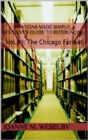Image for Citations Made Simple: A Student&#39;s Guide to Easy Referencing, Vol III: The Chicago Format