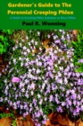 Image for Gardener&#39;s Guide to The Perennial Creeping Phlox