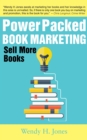 Image for Power Packed Book Marketing: Sell More Books