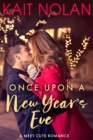 Image for Once Upon A New Year&#39;s Eve (Meet Cute Romance)