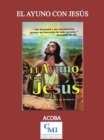 Image for El Ayuno Con Jesus