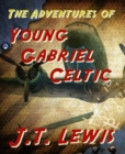 Image for Adventures of Young Gabriel Celtic