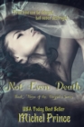 Image for Not Even Death: Book 3 of the Chrysalis Series