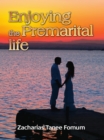 Image for Enjoying the Premarital Life