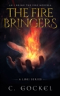 Image for Fire Bringers: An I Bring the Fire Short Story