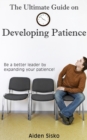 Image for Ultimate Guide on Developing Patience