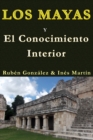 Image for Los Mayas Y El Conocimiento Interior