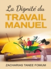 Image for La Dignite Du Travail Manuel