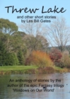 Image for Threw Lake and Other Short Stories