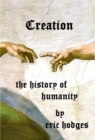 Image for Creation: The History of Humanity