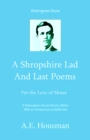Image for Shropshire Lad and Last Poems: For the Love of Moses
