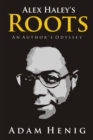 Image for Alex Haley&#39;s Roots